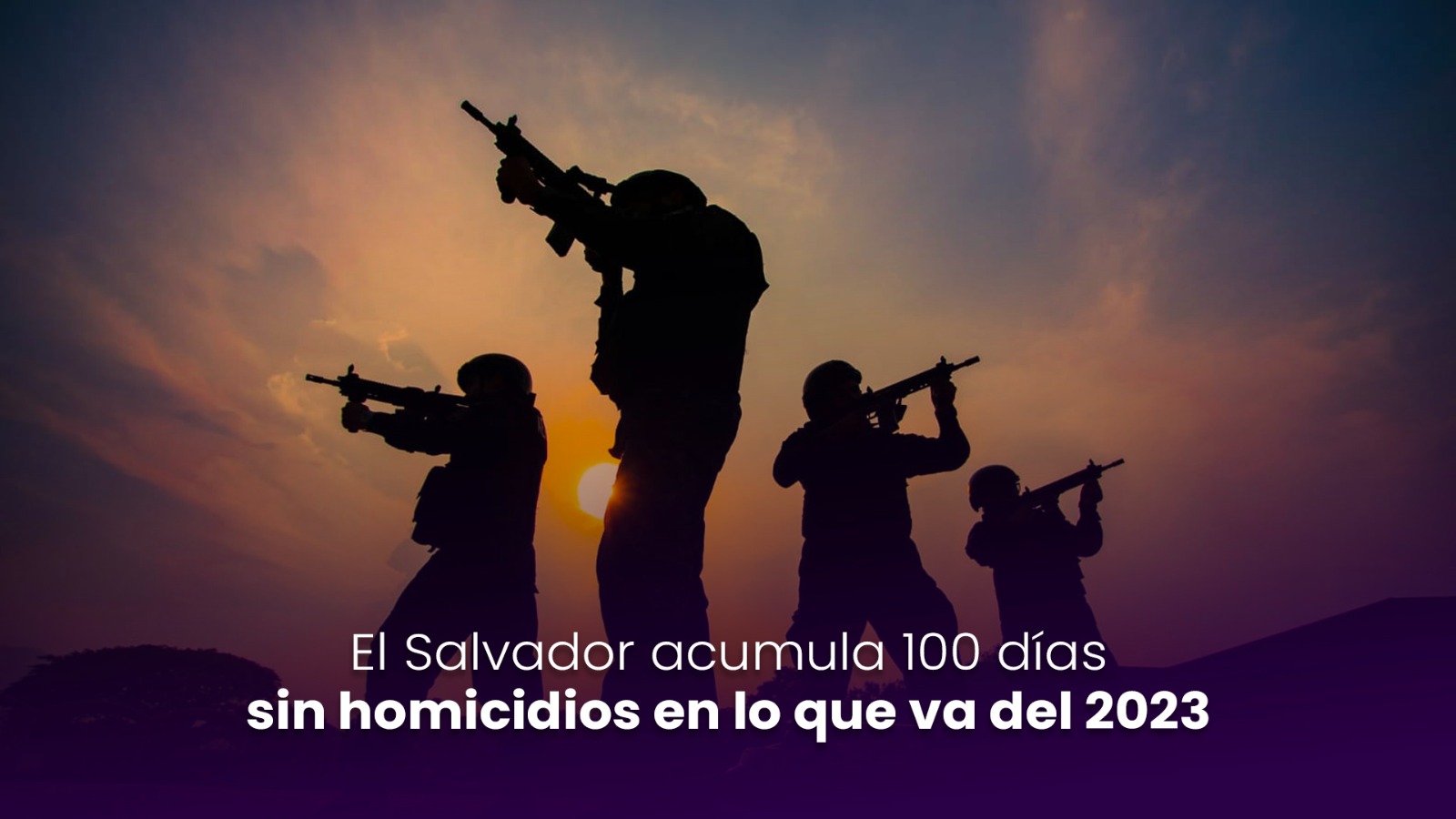 el-salvador-acumula-100-dias-sin-homicidios-en-lo-que-va-del-2023